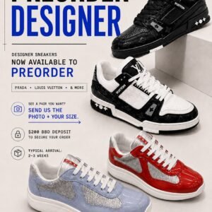 Designer Sneaker Preorder — Prada, LV & More